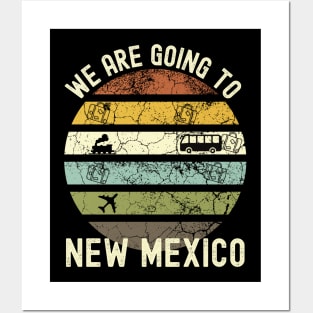 We Are Going To New Mexico, Family Trip To New Mexico, Road Trip to New Mexico, Holiday Trip to New Mexico, Family Reunion in New Mexico, Posters and Art